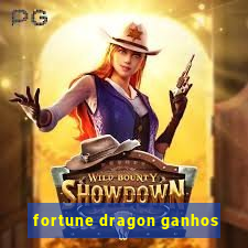 fortune dragon ganhos