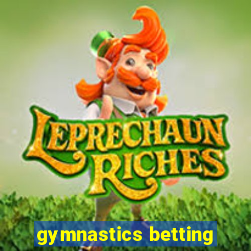 gymnastics betting