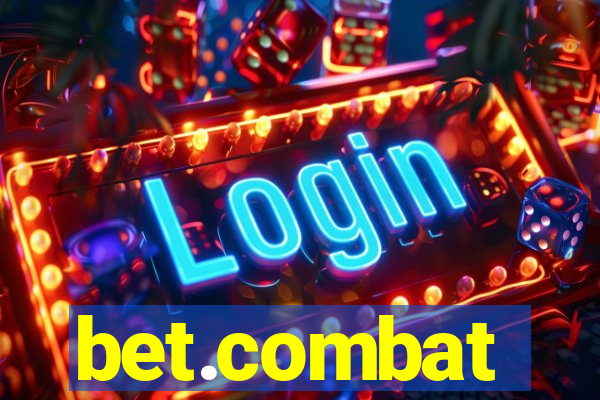 bet.combat