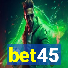 bet45