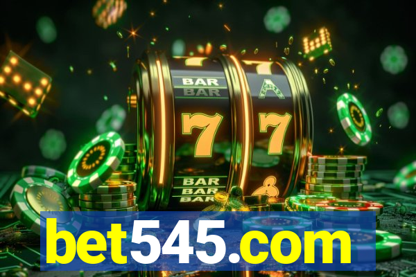 bet545.com