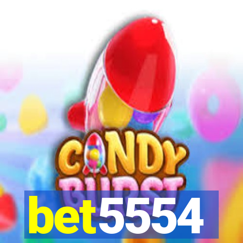 bet5554