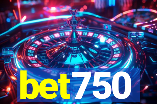 bet750