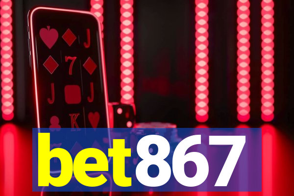 bet867