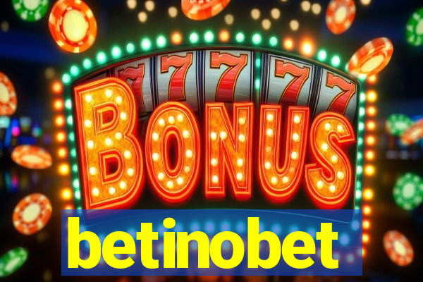 betinobet