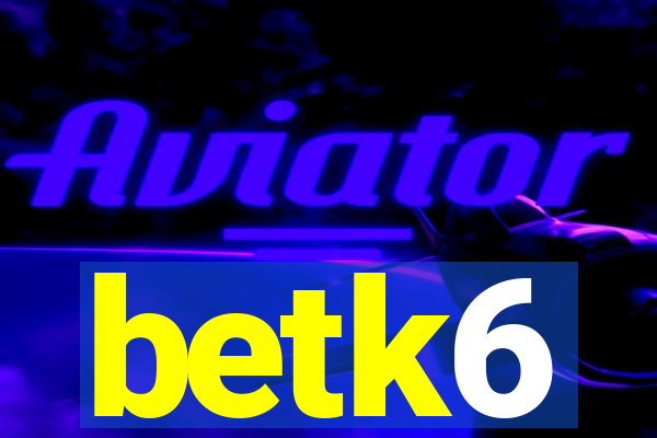 betk6