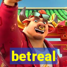 betreal