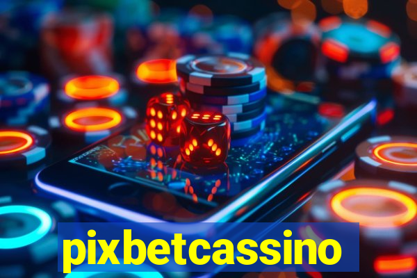 pixbetcassino