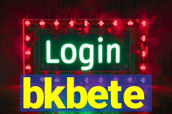 bkbete