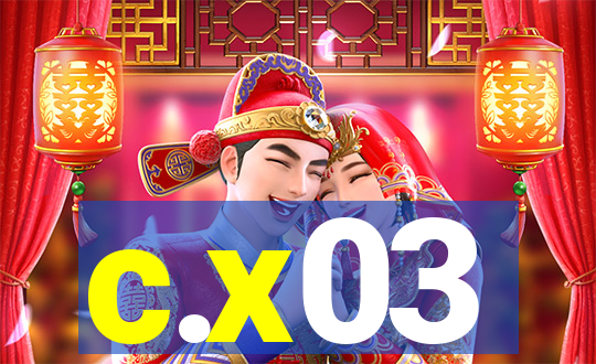 c.x03