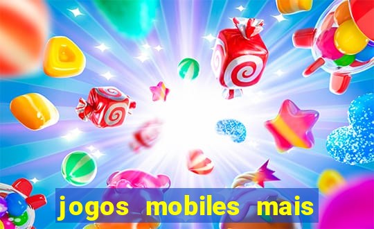 jogos mobiles mais jogados 2024