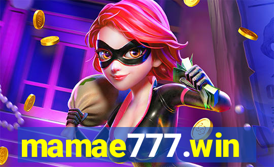 mamae777.win