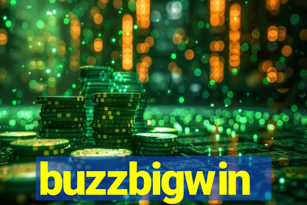 buzzbigwin