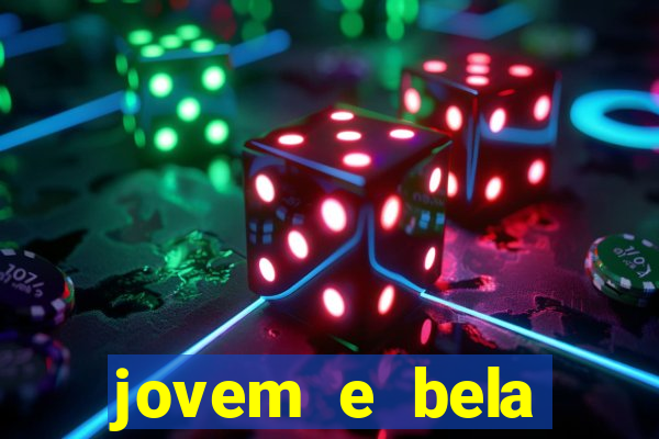 jovem e bela dublado download