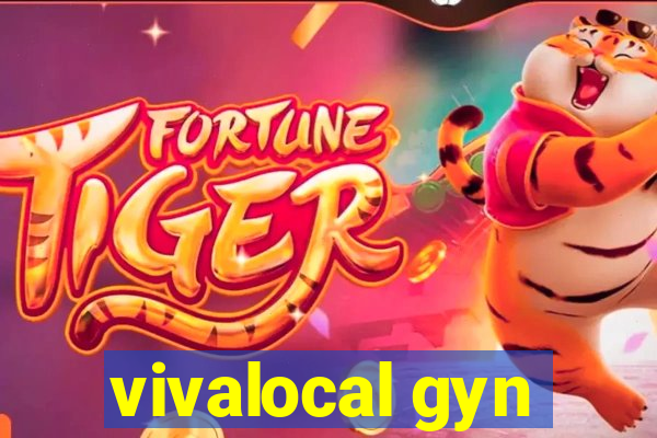 vivalocal gyn