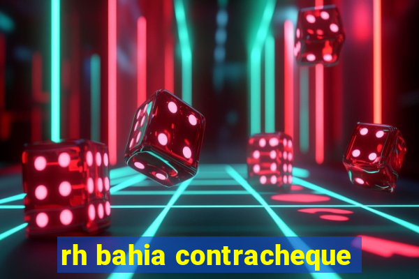 rh bahia contracheque