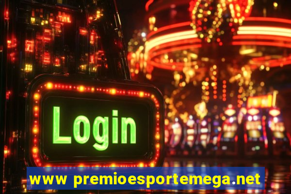 www premioesportemega.net