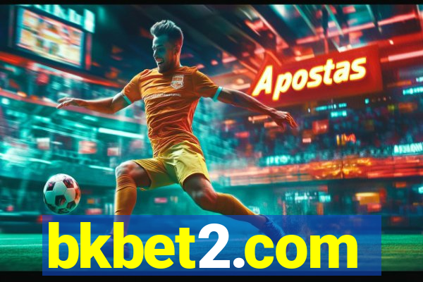 bkbet2.com