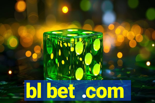 bl bet .com