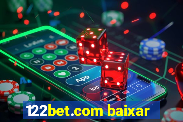 122bet.com baixar