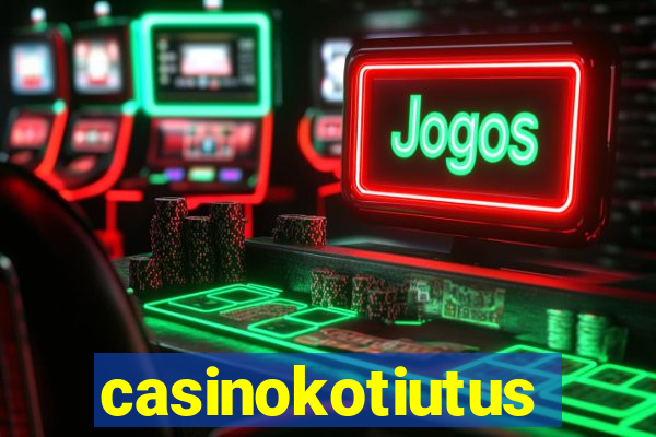 casinokotiutus