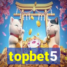 topbet5