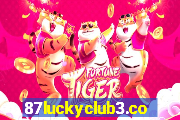 87luckyclub3.com