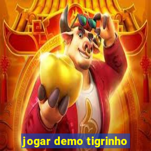 jogar demo tigrinho