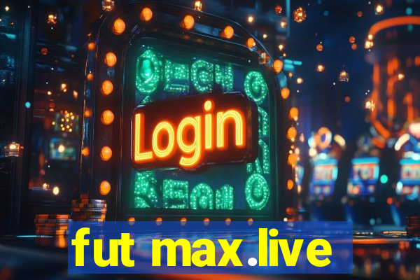 fut max.live