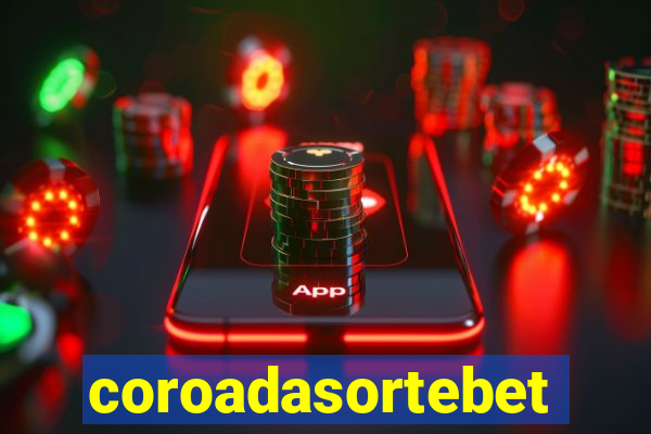 coroadasortebet.com