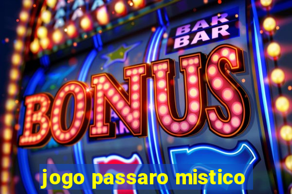 jogo passaro mistico