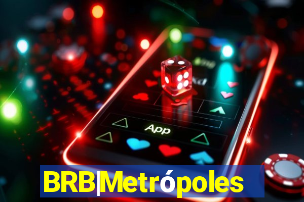 BRB|Metrópoles