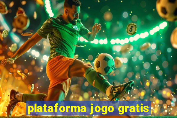 plataforma jogo gratis