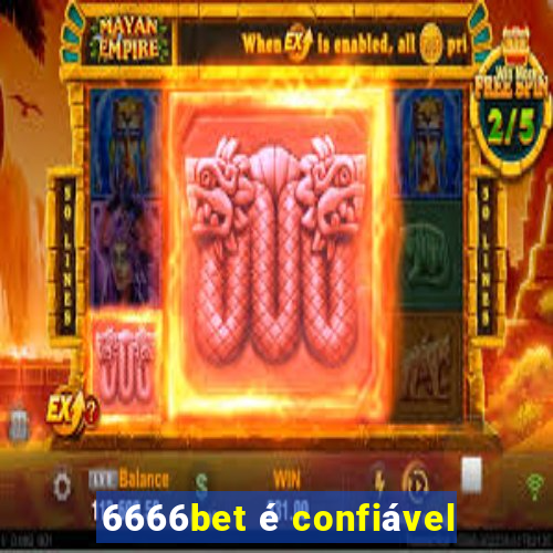 6666bet é confiável