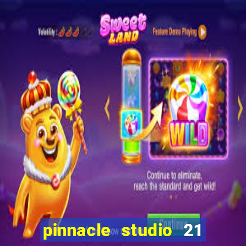 pinnacle studio 21 ultimate download crackeado