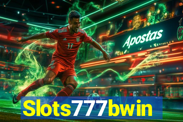 Slots777bwin