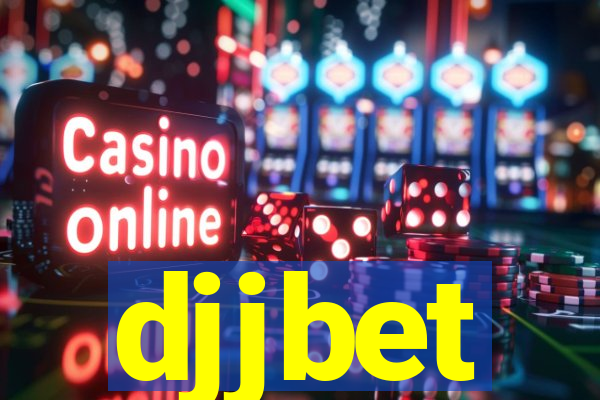 djjbet