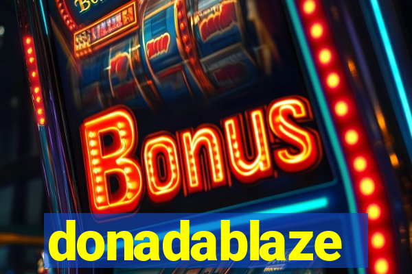 donadablaze