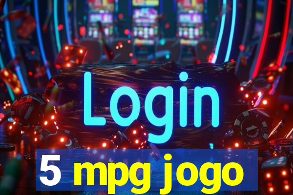 5 mpg jogo