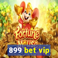 899 bet vip