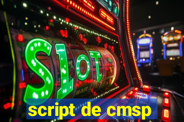 script de cmsp