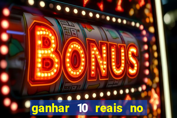 ganhar 10 reais no pix agora