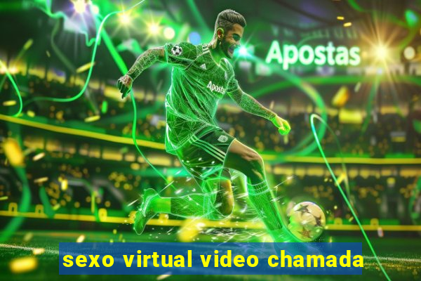 sexo virtual video chamada