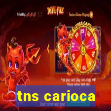 tns carioca