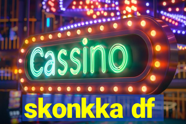 skonkka df