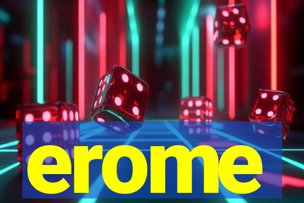 erome