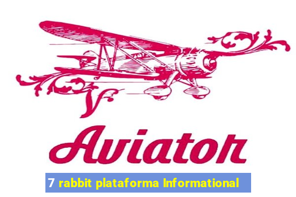 7 rabbit plataforma Informational