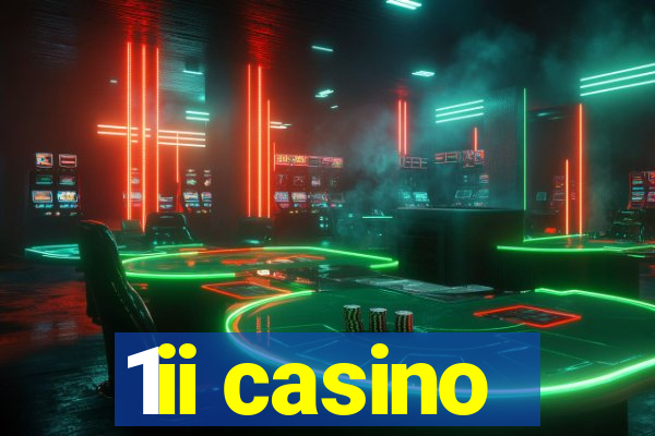 1ii casino