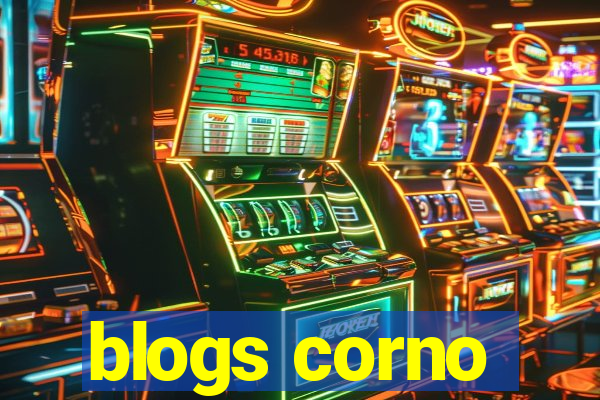 blogs corno