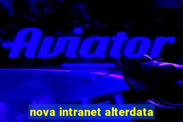 nova intranet alterdata